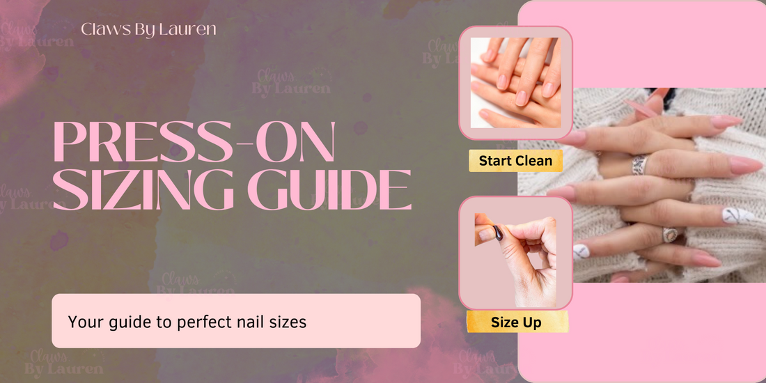 How To Properly Size Your Nails